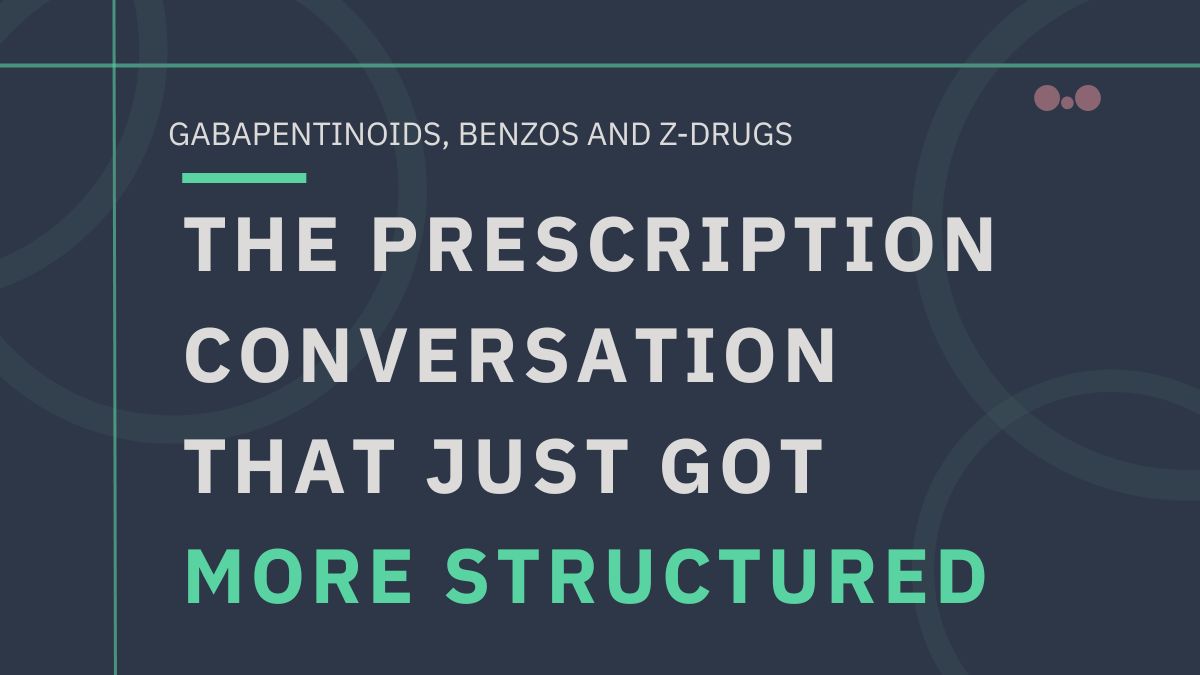 The prescription conversation that just got more structured
