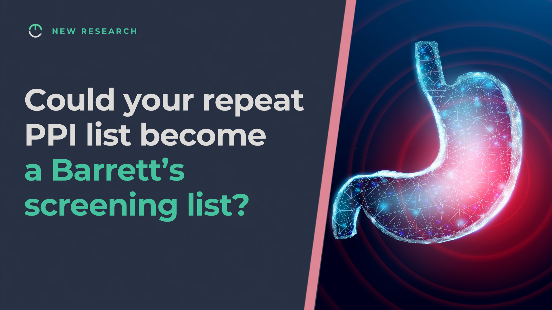 Could your repeat PPI list become a Barrett’s screening list?